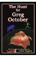 The Hunt for Greg October