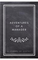 Adventures of A Manager