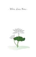 White Lotus Notes