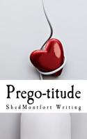 Prego-Titude