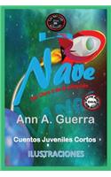 La Nave: Cuento No: 36(3 Mil y un Dias: Cuentos Juveniles Cortos)
