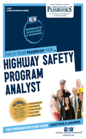 Highway Safety Program Analyst (C-4531): Passbooks Study Guide Volume 4531(Career Examination)