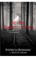 Seven Ghostly Spins