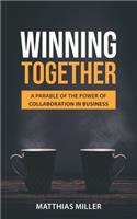 Winning Together