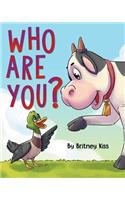 Who Are You?