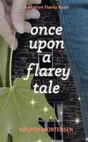 Once Upon a Flarey Tale