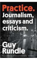 Practice: Journalism, essays and criticism