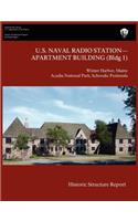U.S. Naval Radio Station-Apartment Building (Bldg 1) Historic Structure Report