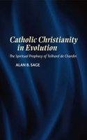 Catholic Christianity in Evolution