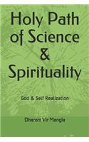 Holy Path of Science & Spirituality