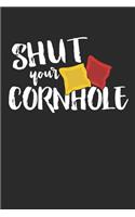 Shut Your Cornhole