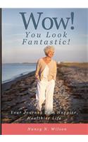 WOW! You Look Fantastic