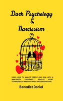 Dark Psychology and Narcissism