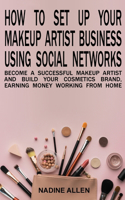How to Set Up Your Makeup Business Using Social Networks