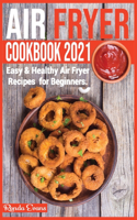Air Fryer Cookbook 2021