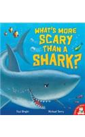What's More Scary Than a Shark?