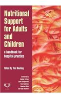 Nutritional Support for Adults and Children