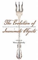 Evolution of Inanimate Objects