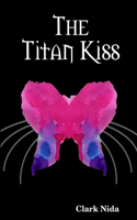 Titan Kiss