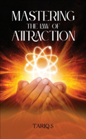 Mastering the 'Law of Attraction'