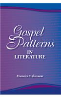 Gospel Patterns in Literature