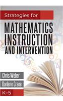 Strategies for Mathematics Instruction and Intervention, K-5
