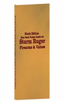 Ninth Edition Blue Book Pocket Guide for Sturm Ruger Firearms & Values