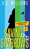 Saving Sparrows