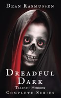 Dreadful Dark Tales of Horror Complete Series