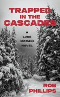 Trapped in the Cascades