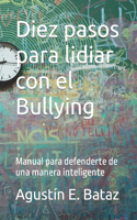 Diez pasos para lidiar con el Bullying