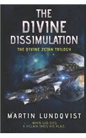 The Divine Dissimulation: (1 Divine Zetan Trilogy)