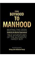 From Boyhood to Manhood