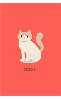Ragdoll: Cat Notebook 120-Page Lined Journal for Cat Lovers(1 Gifts for Cat Lovers)