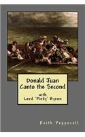 Donald Juan - Canto the Second: With Lord Byron
