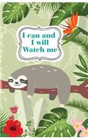 I can and I will Watch me