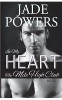 In My Heart: (The Mile High Club)