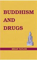 Buddhism and Drugs