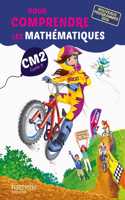 Pour comprendre les mathematiques CM2 Cycle 3-Fichier eleve (2017)