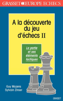 A la découverte des jeux d'échecs
