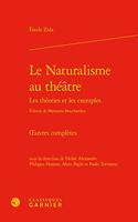 Le Naturalisme Au Theatre