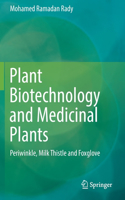 Plant Biotechnology and Medicinal Plants