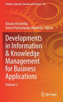 Developments in Information & Knowledge Management for Business Applications: Volume 2