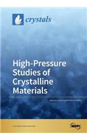 High-Pressure Studies of Crystalline Materials