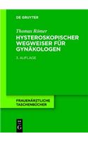 Hysteroskopischer Wegweiser Fur Gynakologen