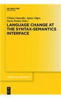 Language Change at the Syntax-Semantics Interface: (278 Trends in Linguistics. Studies and Monographs [TILSM])