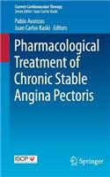 Pharmacological Treatment of Chronic Stable Angina Pectoris