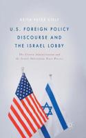 U.S. Foreign Policy Discourse and the Israel Lobby