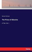 Prince of Abissinia: A Tale: Vol. I.