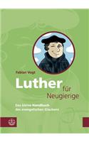 Luther Fur Neugierige